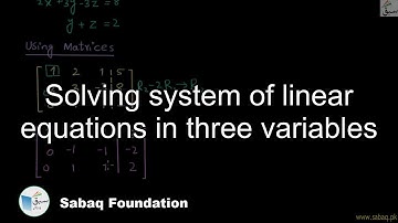 Solving system of linear equations in three variables, Math Lecture | Sabaq.pk
