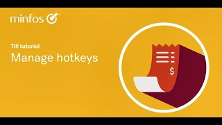 Manage hotkeys in the Minfos Till