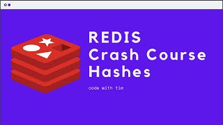 Redis Crash Course: Hashes