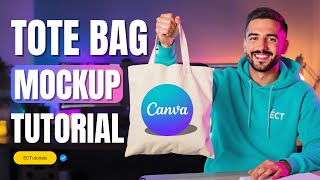 How to Make Tote Bag Mockups in Canva (Print On Demand Ready)
