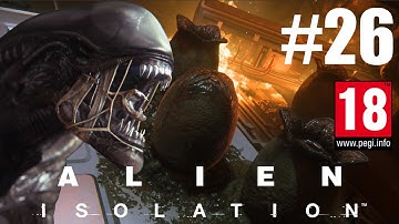 Alien Isolation | part 26 | FaceCam | "BACK TO THE NEST!"