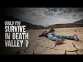How to Survive 24 Hours in Death Valley