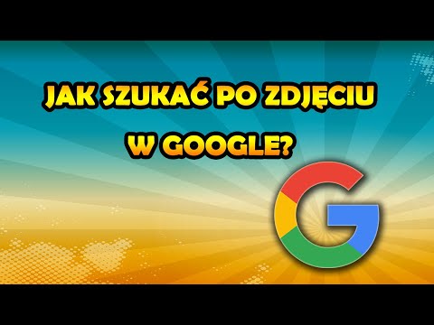 Jak szukać po zdjęciu w Google? Wyszukiwanie obrazem w Internecie