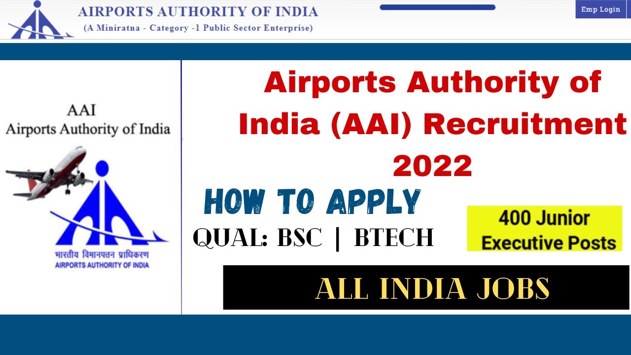 AAI Recruitment 2022 | Airports Authority of India (AAI) 400 Jr ...