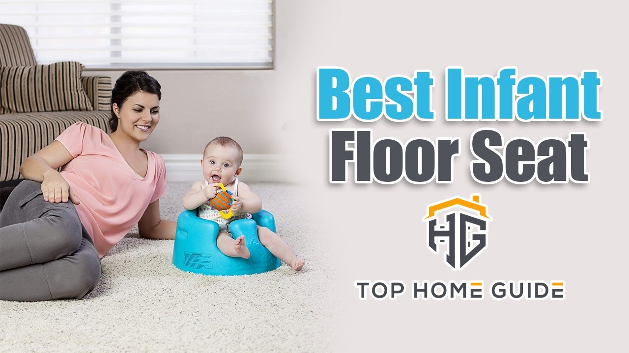 best infant floor seats 2019