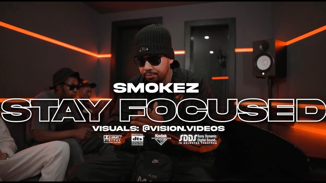 Smokez  Stay Focused (Music video)