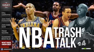 NBA Trash Talk: John Starks, Reggie Miller, Charles Barkley, Latrell Sprewell