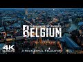 [4K] BELGIUM 🇧🇪 België Belgique 2023 | 3 HOUR Drone Aerial Relaxation Film Piano Study