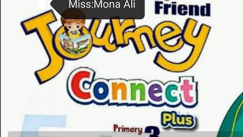 كونكت بلس الصف الثالث الابتدائي الوحده الاولي ❤️ connect plus  ..... unit 1.....part2❤️❤️❤️
