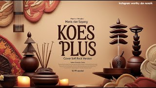 Koes Plus   Manis Dan Sayang  Cover New Smooth Rock Fresh