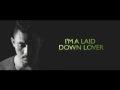 Tali Angh - Laid Down Lover (Lyric Video) Mp3 Song