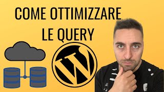 Information Come ottimizzare le query in WordPress News