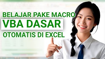 JANGAN KETINGGALAN! Belajar VBA Dasar di Excel dengan Mudah 😱