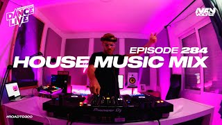 Dance Live Sessions #284 | House & Tech House DJ Mix!