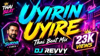 Uyirin Uyire - Kakka Kakka | Thai Beat Mix | Dj Revvy | Deepavali Special 2025