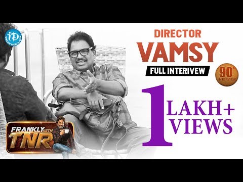 Director Vamsy Exclusive Interview || Frankly With TNR #90 || Talking Movies With iDream