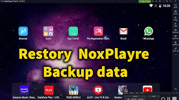 How to Restore your Backup data in Nox Player
