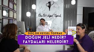 Doğum Jeli Nedir ? Faydaları Nelerdir ?- Doç.dr.veysel Toprak - Ebe Fatma Kaya