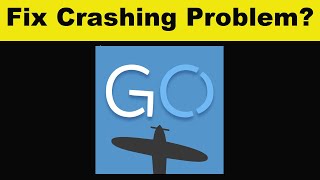 How To Fix Go Plane App Keeps Crashing Problem Android & Ios - Go Plane App Crash Solutions screenshot 2