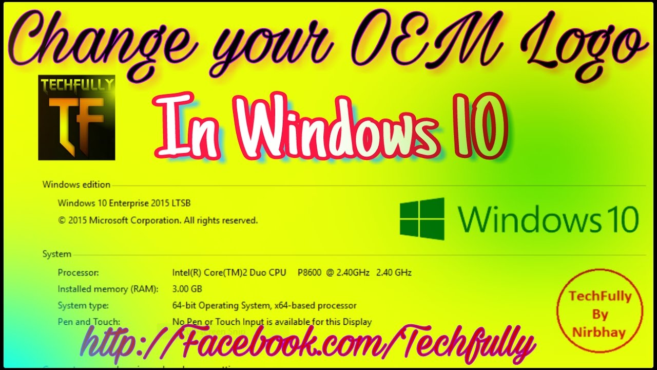 Change windows 7 oem logo in system info page Change windows 7 oem logo in system info page