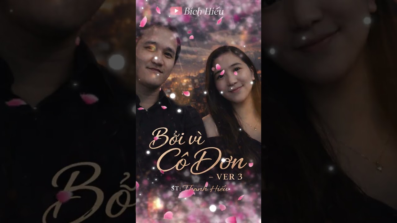 BỞI VÌ CÔ ĐƠN – VER 3