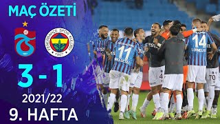 Trabzonspor 3-1 Fenerbahçe MAÇ ÖZETİ | 9. Hafta - 2021/22