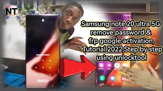 Samsung Note 20 ultra 5G remove password and frp google activation using unlocktool,Tutorial