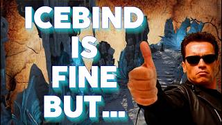 IceBind Game Mode is Fine But...