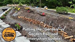 Putting the "Garden" in "Garden Railroad" - Garden Railroad Construction Update