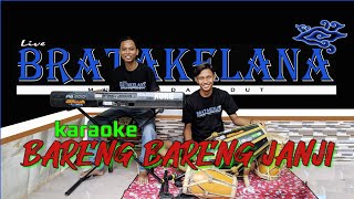 BARENG BARENG JANJI Karaoke KENDANG RAMPAK Version