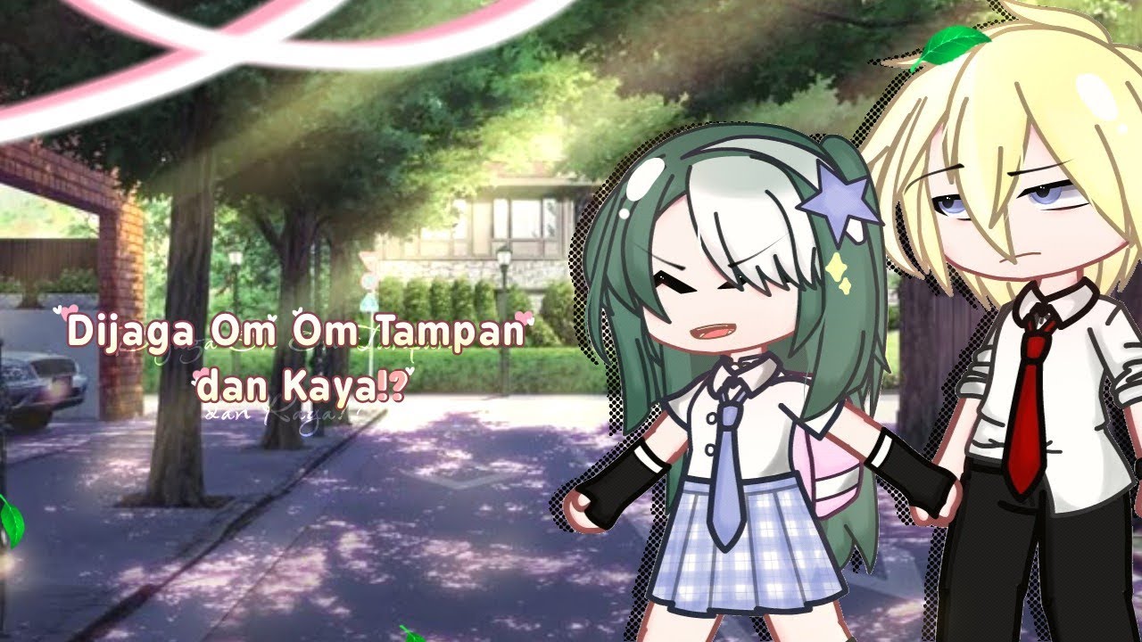 `• Dijaga Om Om Tampan dan Kaya!? •` 🎀💕《 Full movie 》GCMM Indonesia 