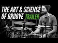 &quot;The Art and Science of Groove&quot; course by Benny Greb