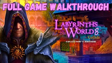 Labyrinths of the World 8  : When Worlds Collide FULL WALKTHROUGH