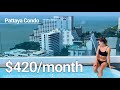 What can you get for 420 a month in a condo in thailand pattaya