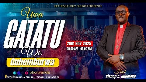 🔴LIVE :  UWA GATATU WO GUHEMBURWA 26/11/2025