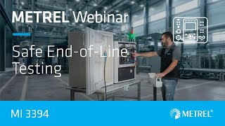 Safe END-OF-LINE testing | MI 3394 XS | Webinar