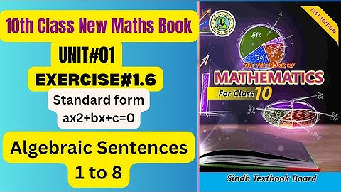 || 10th Class Maths New Book || Unit#01| Exercise#1.6| Standard form| Algebraic Sentences |Q 1 to 8