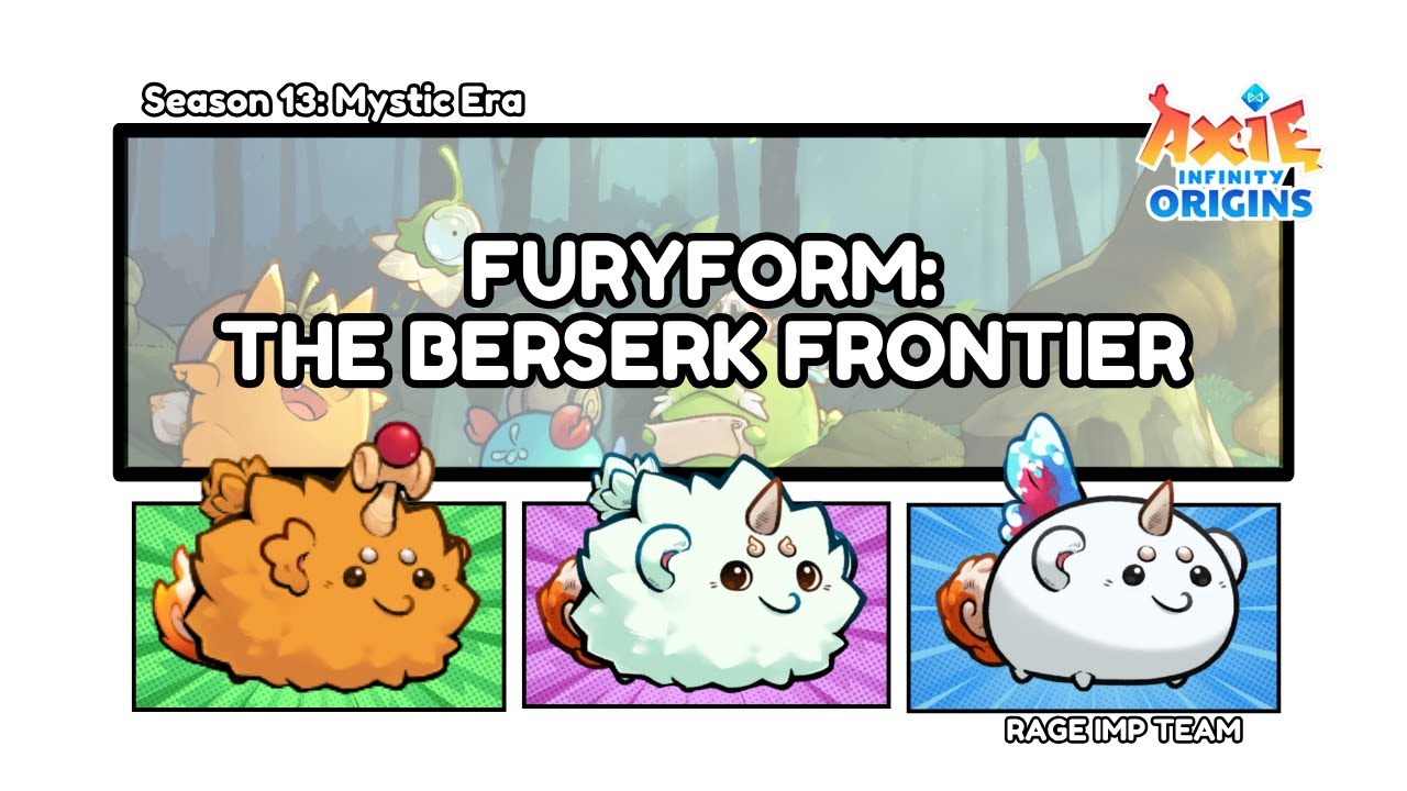 RAGE TEAM | SEASON 13 MYSTIC ERA | AXIE INFINITY