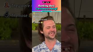 Ranking Funniest Caricature Party!