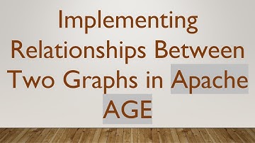 Implementing Relationships Between Two Graphs in Apache AGE