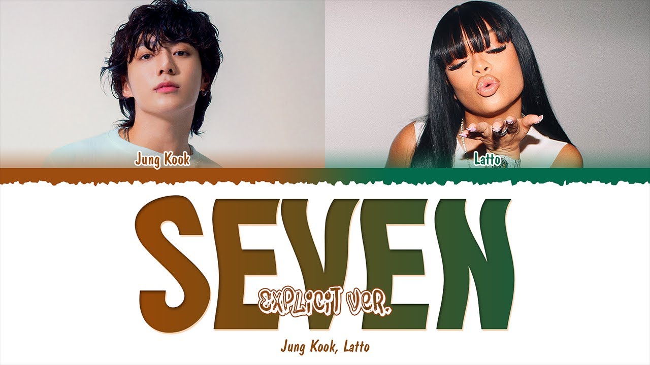 [Explicit Ver.] Jungkook (정국) - Seven (Feat. Latto) (1 HOUR LOOP) Lyrics | 1시간 가사