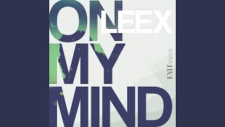 On My Mind (feat. OMZ) - LEEX