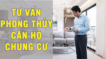 Ứng Dụng Phong Thủy Đối Với Căn Hộ Chung Cư | Hồ Sơ Tư Vấn Phong Thủy Chung Cư