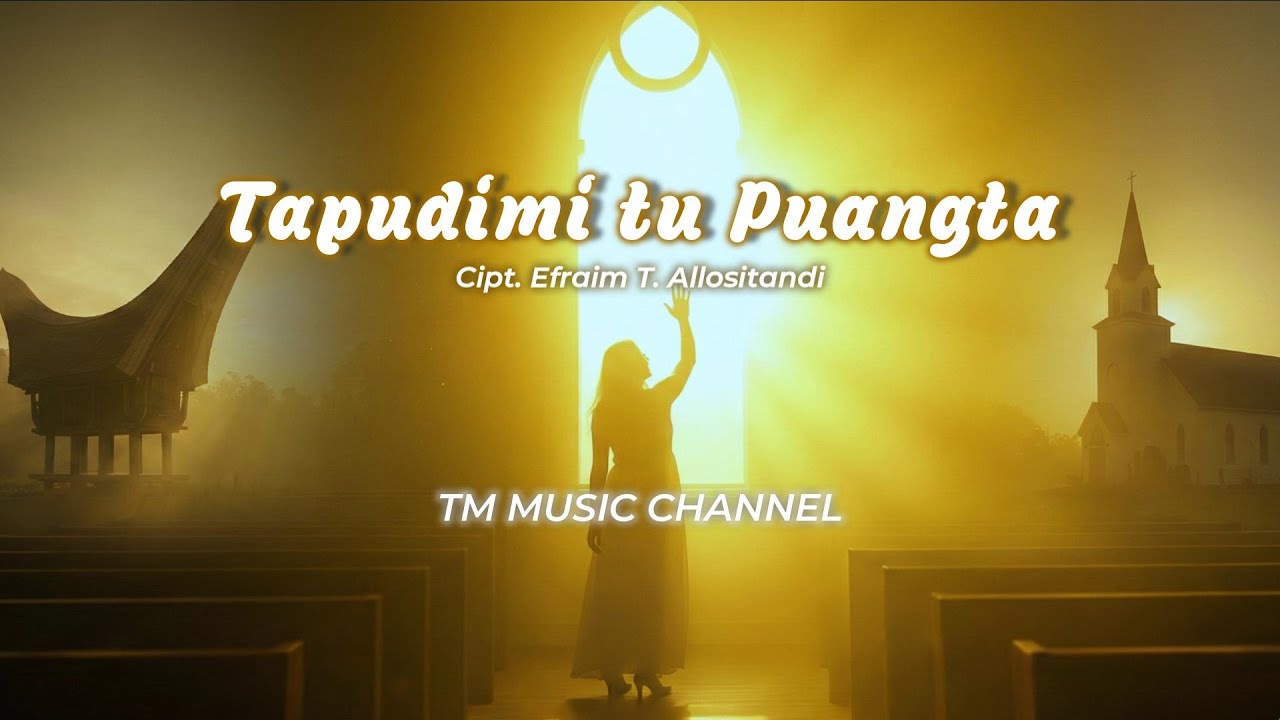 Lagu Rohani Toraja - TAPUDIMI TU PUANGTA  || TM Music Channel - Cover Version