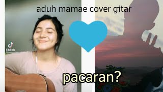 aduh mamae tiktok cover gitar cowok baju hitam terbaru 2021