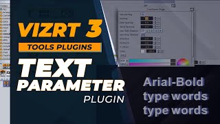 Vizrt 3 Text Parameters Plugin tutorial