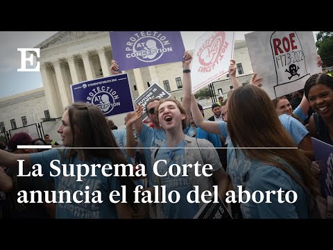 La CORTE SUPREMA anuncia el fallo del ABORTO en Estados Unidos