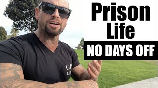 Prison Life- No Days Off