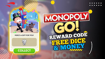 Monopoly Go Reward Code (FREE Dice & Money, 2025)