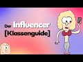 Der Influencer [Real Life Klassenguide]